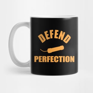 Defend Perfection Mug